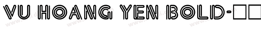 VU Hoang Yen Bold字体转换